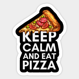 Keep Calm and Eat Pizza Sticker